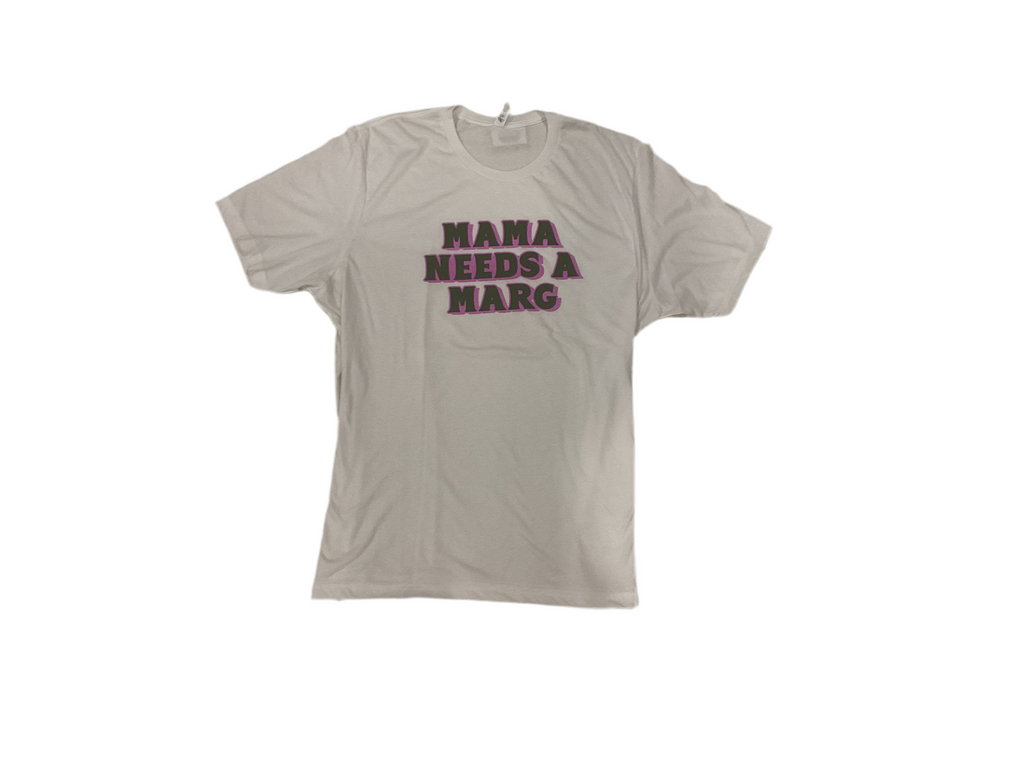 Women’s Mama Needs A Marg T-Shirt