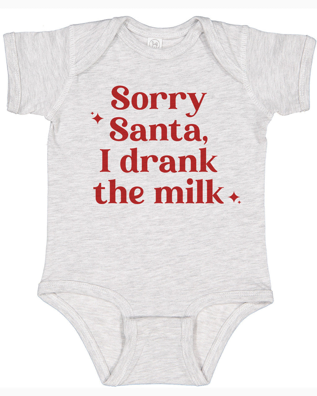Infant Unisex Sorry Santa, I Drank All the Milk