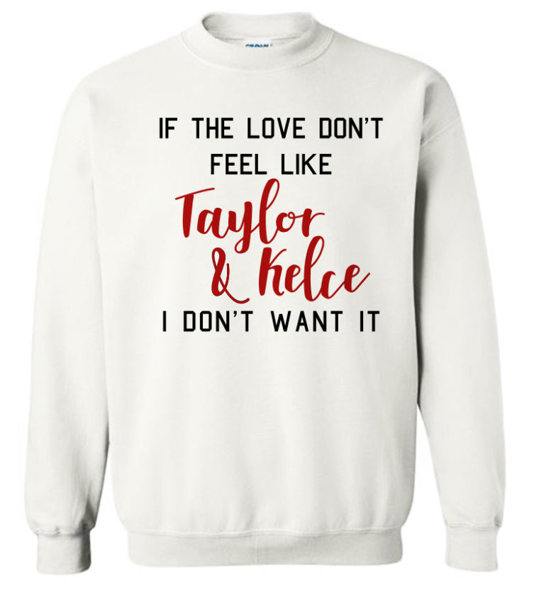 Taylor + Kelce Kind of Love Crewneck