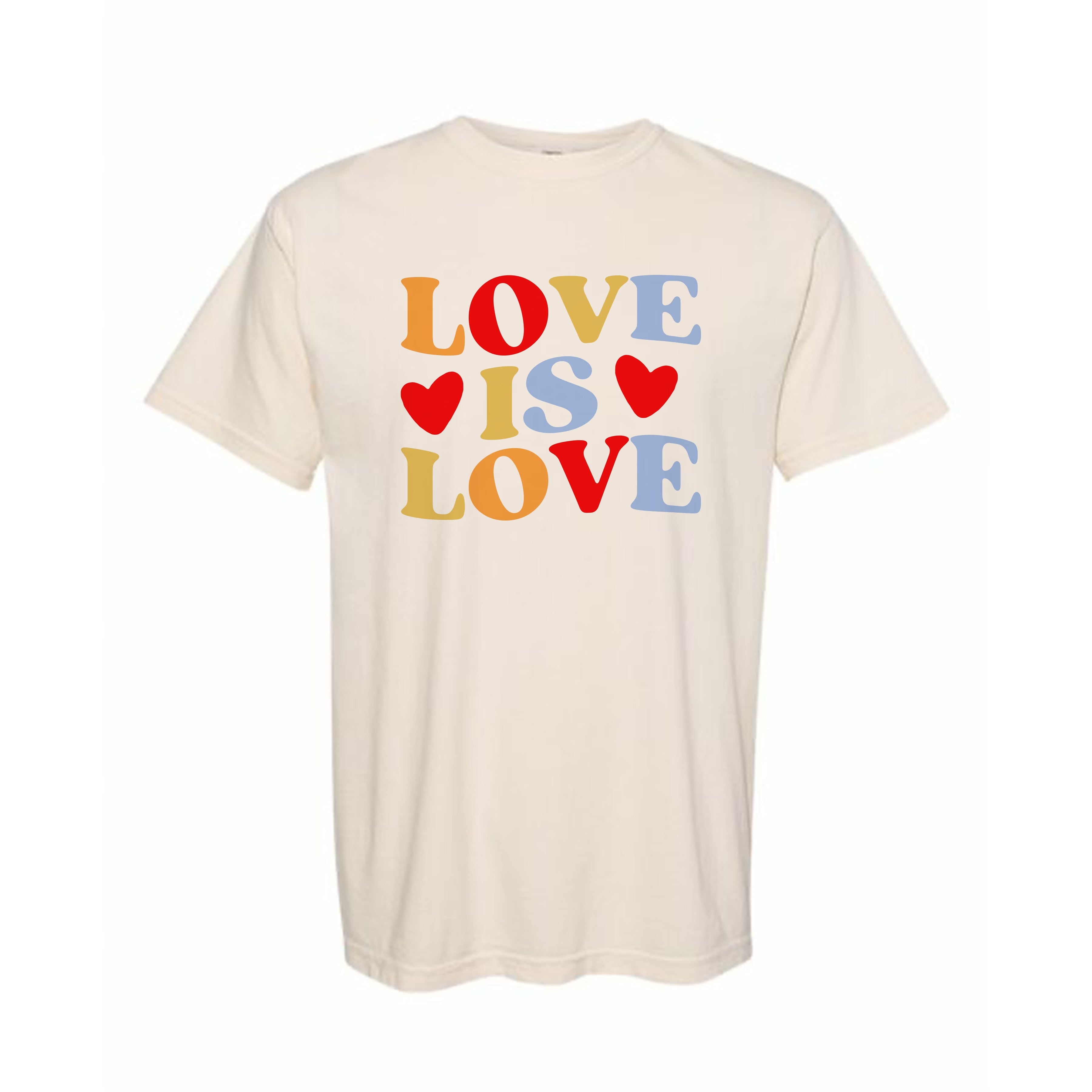 Love is Love Tee