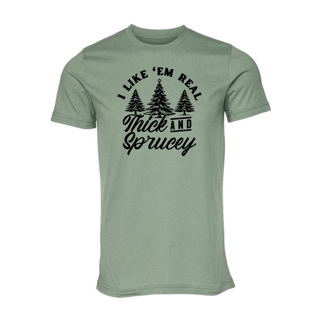 Thick & Sprucey Tee