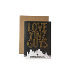 Love Yinz Guys Card