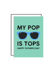 My Pops is Tops Card